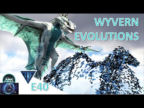 Wyvern Evolutions are amazing! Ark Eternal Genomes E40 Ark Survival Evolved Modded