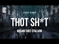 Megan Thee Stallion Thot Sh T Lyrics