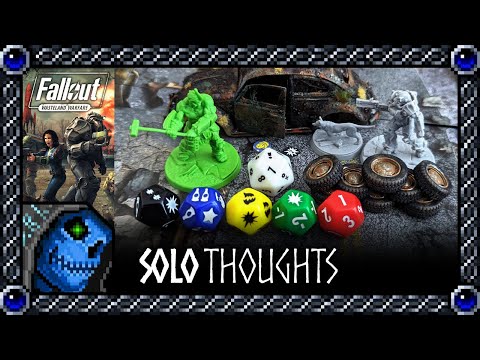 Solo Thoughts | Fallout: Wasteland Warfare