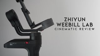 Zhiyun Weebill Lab - Cinematic Review