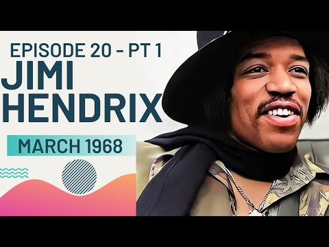 THE JIMI HENDRIX STORY: MARCH 1968 - (EPISODE 20 - PART 1)