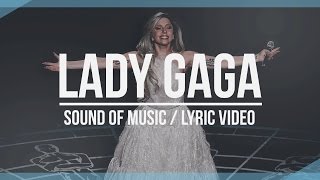 Lady Gaga - Sound Of Music (Lyric Video)