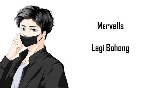Download lagu Marvells - Lagi Bohong (Lyrics) mp3