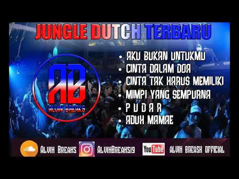 AKU BUKAN UNTUKMU X PUDAR - JUNGLE DUTCH REMIX 2021