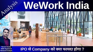 Wework India Analysis | Wework India Limited Fundamentals | GMP | Review | IPO