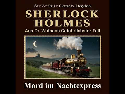Sherlock Holmes – Mord im Nachtexpress
