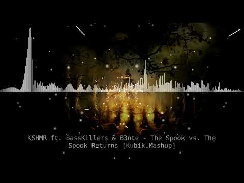 KSHMR ft. BassKillers & B3nte - The Spook vs. The Spook Returns [Kubik Mashup]