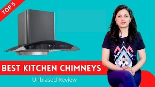 ✅Top 5: Best Kitchen Chimney to buy in India |  Review & Comparison