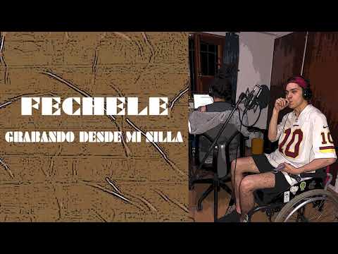 Fechele - Grabando desde mi silla