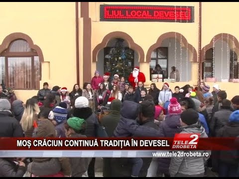 MOȘ CRĂCIUN CONTINUĂ TRADIȚIA ÎN DEVESEL