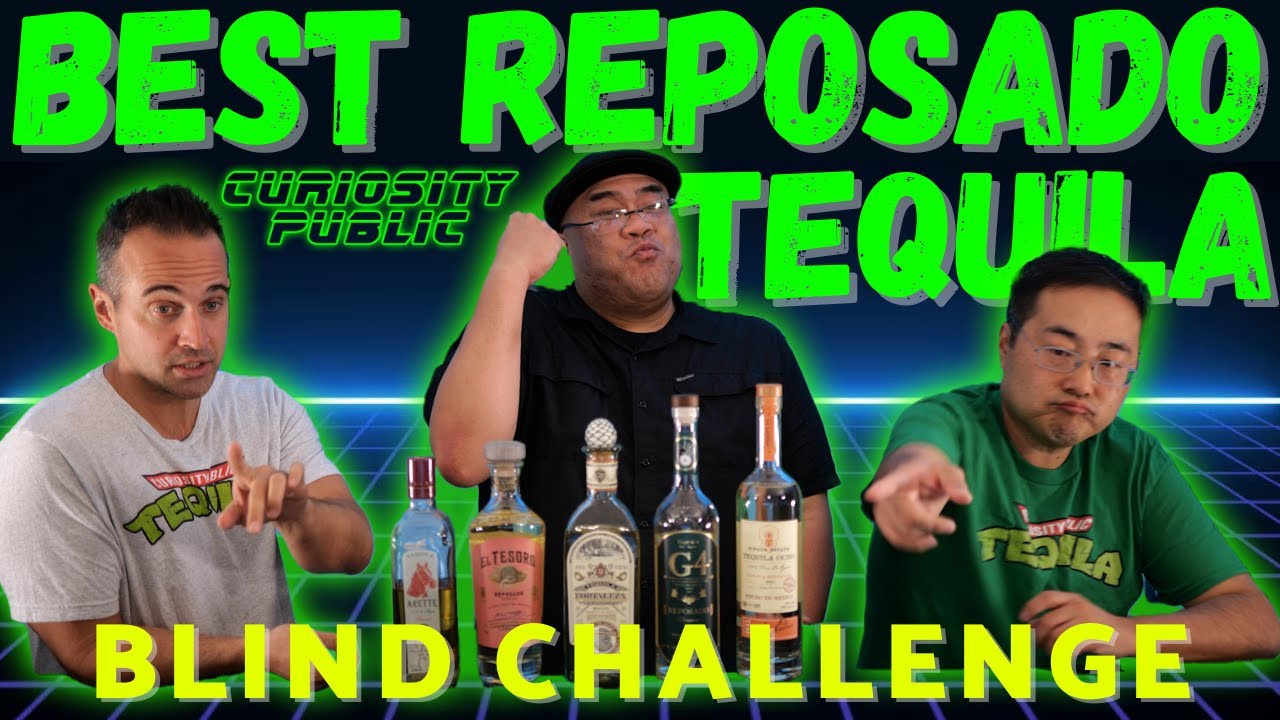Watch Best Reposado Tequila | Blind Challenge | Curiosity Public Now Best Reposado Tequila | Blind Challenge | Curiosity Public