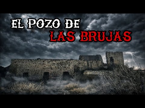 EL POZO DE LAS BRUJAS - INVOCAREMOS A LA BRUJA MAYOR