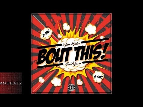 Reem Riches ft. Sav Kastro - Bout This [New 2014]