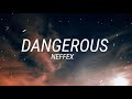 NEFFEX Dangerous Lyrics