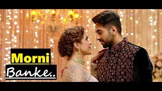 Morni Banke | Guru Randhawa | Neha Kakkar | Badhaai Ho | Lyrics | New Songs | Ayushmann K, Sanya M