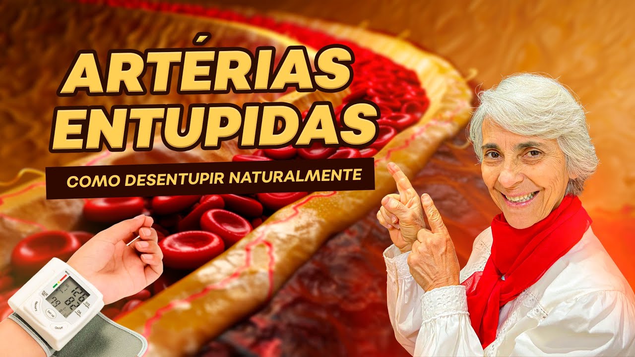 Artérias entupidas: como desentupir naturalmente