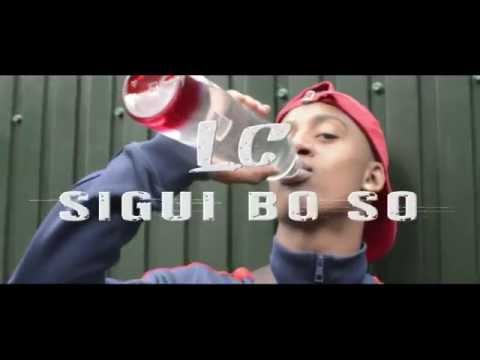 LC - Sigui Bo So - Directed by : WMR