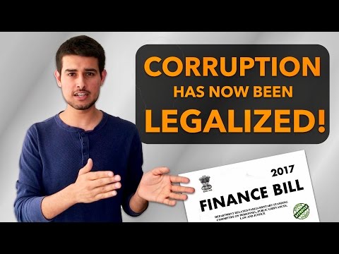 Corruption Legalized! | Finance Bill 2017 Exposed by Dhruv Rathee Video