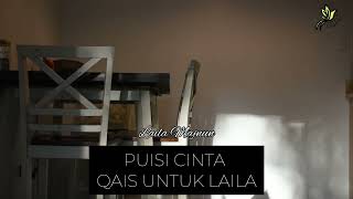 Download lagu Puisi Cinta Qais Untuk Laila l Laila Majnun mp3