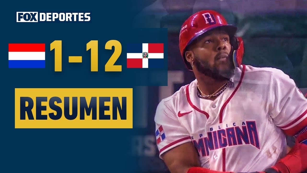 🤩VICTORIA DE DOMINICANA | Países Paises Bajos 1-12 Dominicana | World Baseball Classic | HIGHLIGHTS