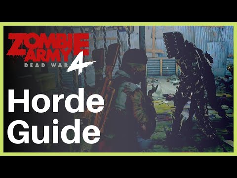 ZOMBIE ARMY 4 Horde Mode: Tips & Tricks, Tutorial, and Guide
