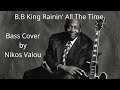 B.B King Rainin' All The Time