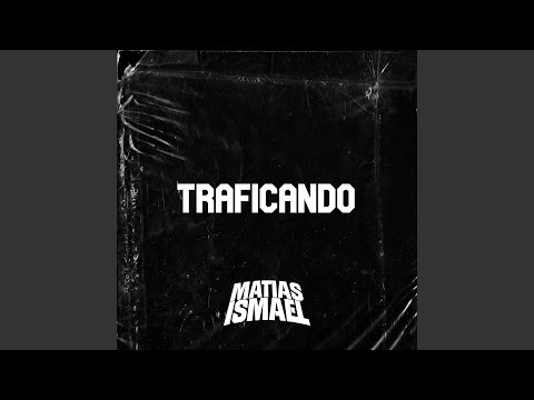 Traficando (Special Version)
