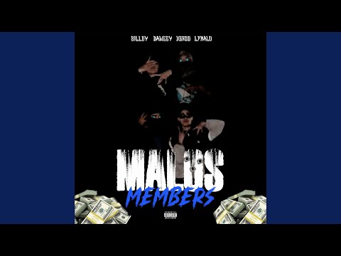 MALOS MEMBERS