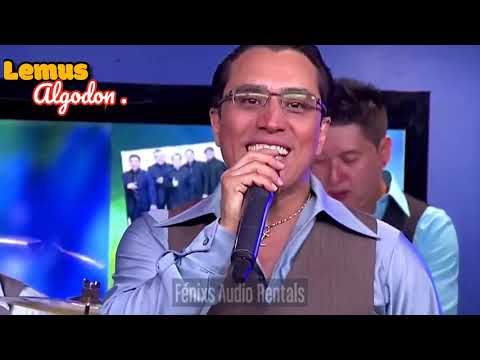 Lemus y su grupo Algodón mix #FenixsAudioRentals