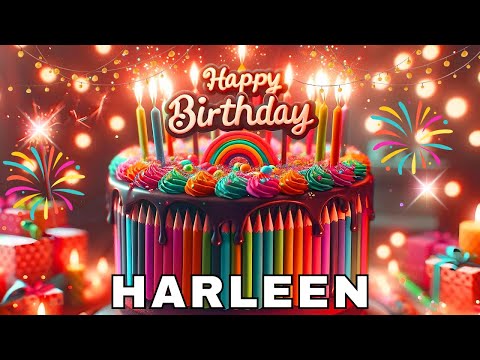 Happy Birthday Harleen, Birthday Wishes, Birthday Song, Today, hbd