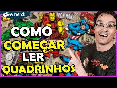 COMO COMEÇAR A LER QUADRINHOS?
