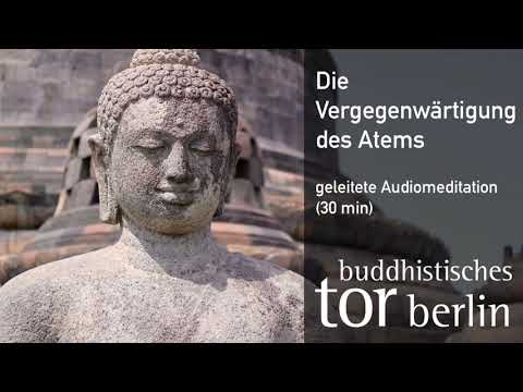 Die Vergegenwärtigung des Atems (Audiomeditation)