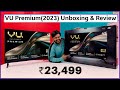 VU Premium 43 Inch 4K (2023 Model) 🔥Unboxing & Review🔥50 Watt Soundbar With 400 Nits Brightness ⚡
