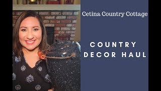 Country Decor Haul | Country Rose Boutique