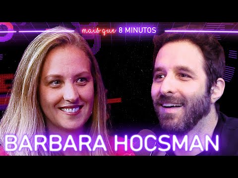 BARBARA HOCSMAN (MINHA IRMÃ E DOULA) - Mais que 8 Minutos #160