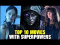 Top 10 Must Watch Superpower Movies