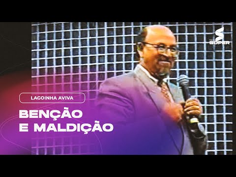 "Benção e maldição" - Pregação com o Pr. Jorge Linhares em 1997 | LAGOINHA AVIVA