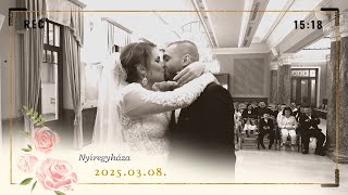 Évi & Zsolti esküvőjének highlight videója - Nyíregyháza - 2025.03.08.