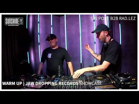 SUNSHINE LIVE - Warm Up | Sin:Port b2b Rad.Lez @ JAW Dropping Showcase.