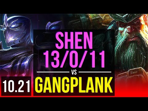 SHEN vs GANGPLANK (TOP) | 13/0/11, Legendary, 400+ games | EUW Master | v10.21