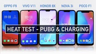 Oppo F9 / Vivo V11 / Honor 8X / Nova 3i / Poco F1 HEAT Test PUBG &amp; Battery Charging | Zeibiz