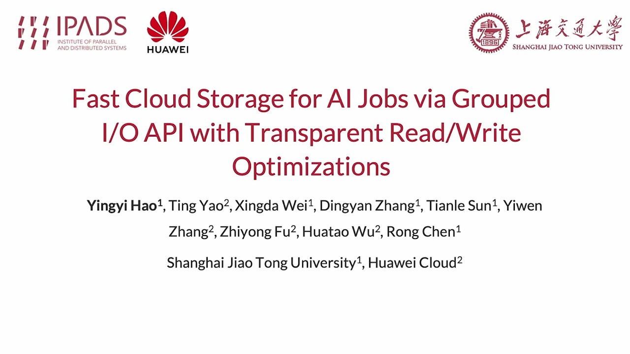 FAST '26 - Fast Cloud Storage for AI Jobs via Grouped I/O API with Transparent Read/Write...