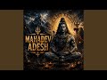Mahadev Adesh