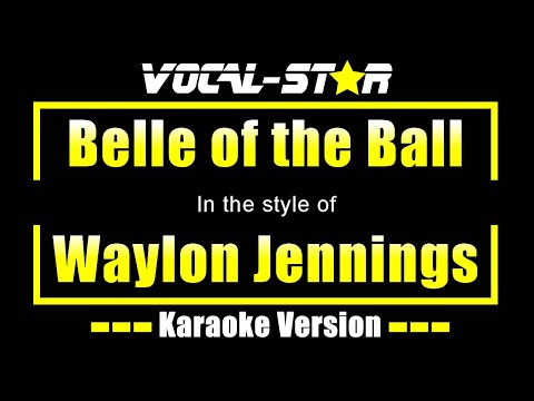 Belle Of The Ball Karaoke | Waylon Jennings Karaoke Version