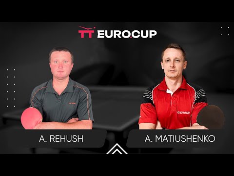 18:50 Andrii Rehush - Andrii Matiushenko 11.11.2023 TT Euro.Cup Ukraine Master. Table 4