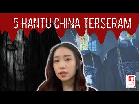 5 HANTU CHINA TERSERAM !!