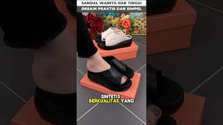 Download lagu SANDAL WANITA HAK TINGGI..!! SOL EMPUK NYAMAN DI KAKI..!! mp3