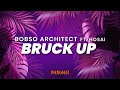 Bobso Architect - Bruk Up ft. Hosai (Official Lyric Video)