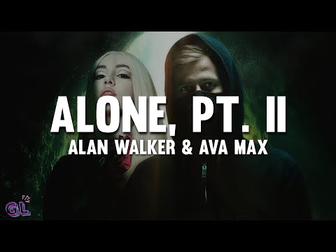 Alan Walker & Ava Max - Alone, Pt. II (Lyrics)