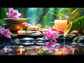 Relaxing Piano Music With The Sound Of Water 🍀 Peaceful Space For Meditation, Spa, Relaxation